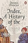 Index, A History ...