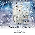Rosie the Reindeer