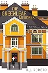 The Greenleaf Murders by R.J. Koreto