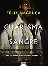 Cuaresma de sangre by Félix Machuca