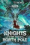 Knights of the North Pole - Santa: A LitRPG/Cultivation adventure (Knights of the North Pole #1)