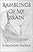 Ramblings Of My Brain