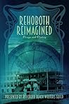 Rehoboth Reimagined by Cynthia Hall