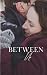 Between Us