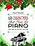 60 EASY TO INTERMEDIATE CHRISTMAS SHEET MUSIC FOR PIANO by Sami Jacksen