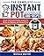 The Complete Instant Pot Co...