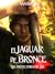 El jaguar de Bronce (Los pr...