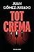 Tot crema (Tot Crema, #1)