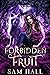 Forbidden Fruit (The Wolfverse Dark Side, #1)
