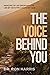 The Voice Behind You: Memoi...