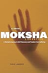 MOKSHA: Liberation