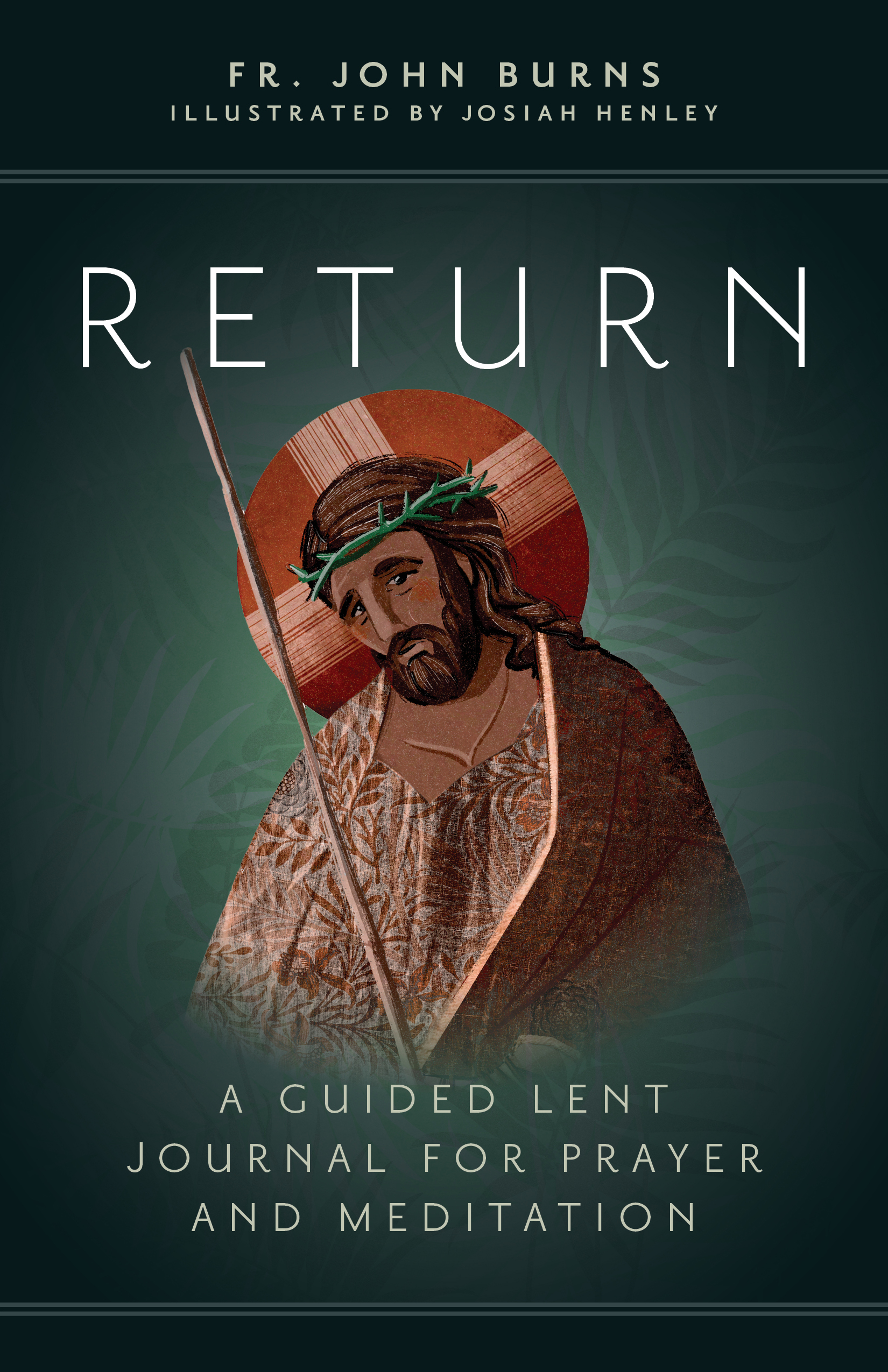 Return: A Guided Lent Journal for Prayer and Meditation (Paperback)