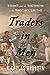 Traders in Men: Merchants a...
