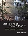 These Trees Tell ...