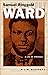 Samuel Ringgold Ward: A Life of Struggle (Black Lives)