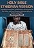 HOLY BIBLE ETHIOPIAN VERSION by George Gold