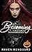 Becoming: A Succubus Transf...