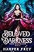Beloved by Darkness (Their ...