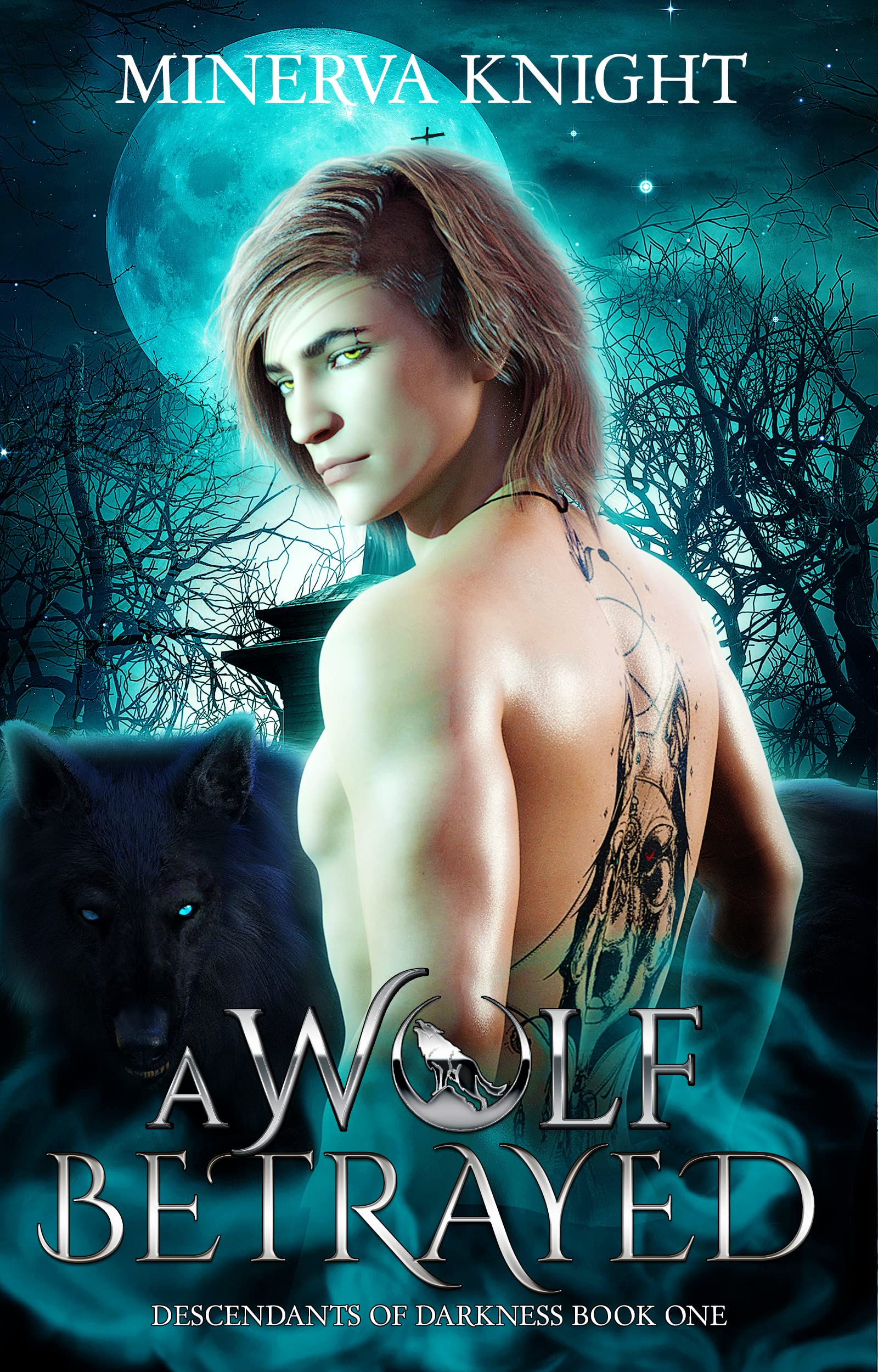 A Wolf Betrayed (Descendants of Darkness, #1)