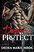 Desire to Protect by Sheila Marie Hook