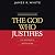 The God Who Justifies