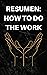 Resumen de 'How To Do The Work' de Nicole LePera en español by Libros Rápidos