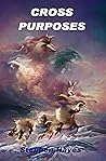 Cross Purposes by Stephen  Hayes