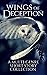Wings of Deception: A Multi-Genre Short Story Collection