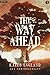 The Way Ahead 3 (The Way Ah...