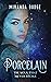 Porcelain: The Soul That Never Broke (Reuniting The Realms Book 1)