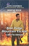 Blue Ridge Mountain Escape by Loretta Eidson