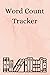 Word Count Tracker: Track W...