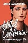 Hotel California (Los hermanos Martí 4) by Anna Casanovas