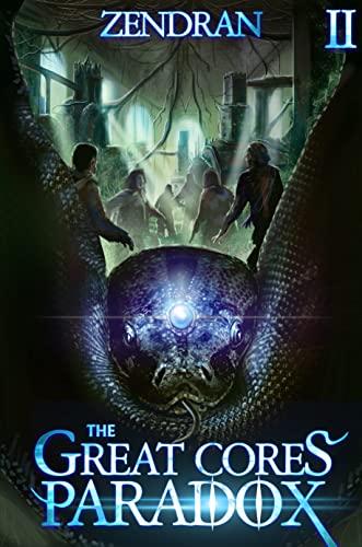 The Great Core's Paradox 2 (The Great Core's Paradox #2)
