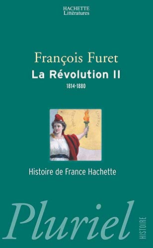 La Revolution, tome 2 : 1814-1880
