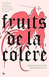 Fruits de la colè...