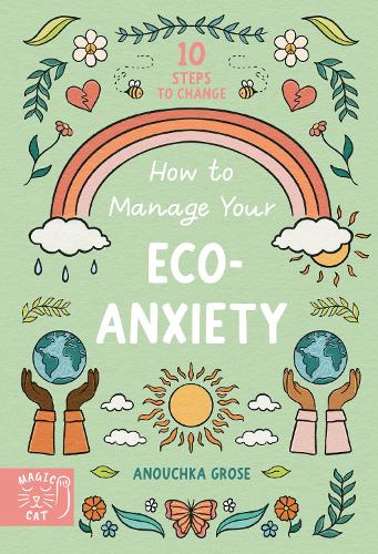 How to manage your eco-anxiety