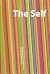 The Self: Personal Journeys...