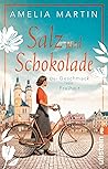 Salz und Schokolade by Amelia Martin