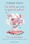 La niña que todo ...