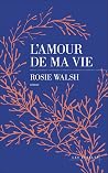 L'amour de ma vie