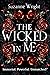 The Wicked in Me (Devil's C...