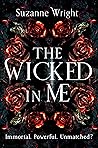 The Wicked in Me