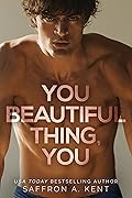 You Beautiful Thing, You (Bad Boys of Bardstown, #1)