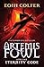 Artemis Fowl and the Eternity Code (Artemis Fowl, #3)