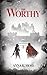 The Worthy (The Sentilar)