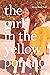 The Girl in the Yellow Ponc...