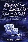 Ronan and the Endless Sea of Stars by Rick Louis