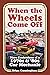 When the Wheels Come Off by Brian Cunningham