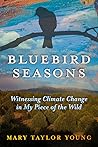 Bluebird Seasons:...